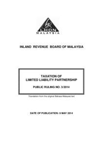 INLAND REVENUE BOARD OF MALAYSIA  TAXATION OF LIMITED LIABILITY PARTNERSHIP PUBLIC RULING NO[removed]