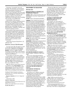 Federal Register / Vol. 68, No[removed]Friday, May 9, [removed]Notices Summary of potential costs and benefits: The potential cost associated with this proposed priority is minimal while the benefits are significant. Grantee