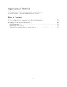 Supplementary Material Uncovering the role of elementary processes in network evolution by Gourab Ghoshal, Liping Chi and Albert-L´aszl´o Barab´asi Table of Contents S1 Converting the rate equation to a differential e