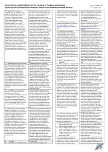 General Terms and Conditions for the Purchase of Products and Services Syarat-syarat dan Ketentuan-ketentuan Umum untuk Pembelian Produk dan Jasa The ”Agreement” between you (“Supplier”) and the ordering Unilever