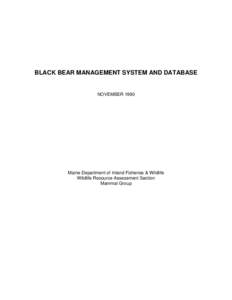 BLACK BEAR MANAGEMENT SYSTEM AND DATABASE