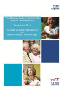The Review Body on Doctors’ & Dentists’ Remuneration Review for 2014 General Medical Practitioners and General Dental Practitioners