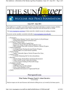 The Sunflower - eNewsletter of the Nuclear Age Peace Foundation - Issue[removed]June[removed]Page 1 of 8 Issue #167 - June 2011 The Sunflower is a monthly e-newsletter providing educational information on nuclear weapons abo