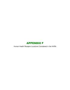 APPENDIX F Human Health Receptor Locations Considered in the HHRA TECHNICAL STUDY REPORT  1.0