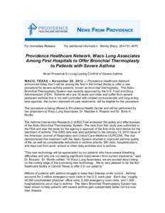 For Immediate Release  For additional information: Mandy Sharp, [removed]Providence Healthcare Network, Waco Lung Associates Among First Hospitals to Offer Bronchial Thermoplasty