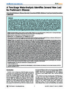 A Two-Stage Meta-Analysis Identifies Several New Loci for Parkinson’s Disease International Parkinson’s Disease Genomics Consortium (IPDGC), Wellcome Trust Case Control Consortium 2 (WTCCC2)