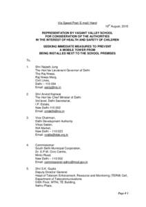 Via Speed Post/ E-mail/ Hand 19th August, 2015 REPRESENTATION BY VASANT VALLEY SCHOOL FOR CONSIDERATION OF THE AUTHORITIES IN THE INTEREST OF HEALTH AND SAFETY OF CHILDREN SEEKING IMMEDIATE MEASURES TO PREVENT