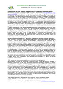 Agriculteurs français et développement international Lettre hebdo n°450, du 15 au 21 juillet 2013 Rapport annuel de l’OMC : les pays émergents tirent la croissance du commerce mondial L’Organisation mondiale du c