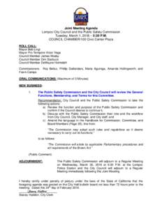 Please be advised that, pursuant to State Law, any member of the public will be provided an opportunity to speak to the Counci