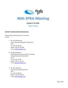 40th EPRA Meeting October 9-10, 2014 Tbilisi, Georgia CONTACT PERSONS FROM GEORGIAN SIDE: Georgian National Communications Commission