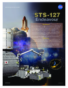 National Aeronautics and Space Administration  STS -127 Endeavour The Mission Space shuttle Endeavour’s STS-127 mission will carry the final two elements of the