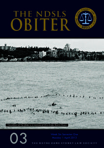 the ndsls  obiter This edition of The Obiter is in memory of Chris Drake. Rest In Peace.