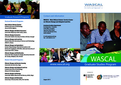 Graduate Research Programs Doctoral Research Programs: West African Climate System Federal University of Technology, Akure (FUTA), Nigeria Climate Change and Water Resources