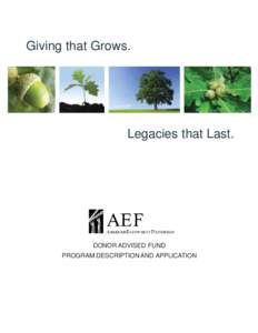 Giving that Grows.  Legacies that Last. DONOR ADVISED FUND PROGRAM DESCRIPTION AND APPLICATION