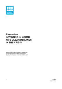 Resolution INVESTING IN YOUTH: FIVE CLEAR DEMANDS IN THE CRISIS  ADOPTED BY THE COUNCIL OF MEMBERS/