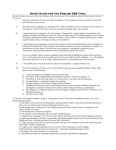 Study Guide for the English 328 Final Note that I consider any material from class handouts, from class discussion, or the assigned readings to be fair game for the final examination. I.