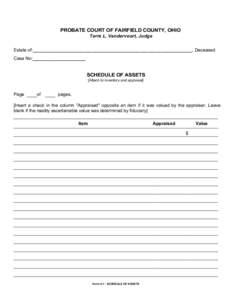 Print Form  PROBATE COURT OF FAIRFIELD COUNTY, OHIO Terre L. Vandervoort, Judge  Estate of:_______________________________________________________________, Deceased