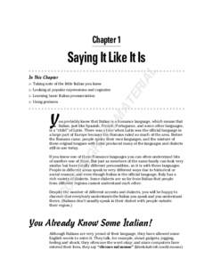 Chapter 1  AL Saying It Like It Is ▶ Taking note of the little Italian you know