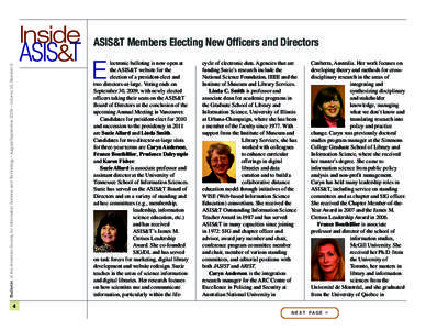 Bulletin of the American Society for Information Science and Technology – August/September 2009 – Volume 35, Number 6  Inside ASIS&T  ASIS&T Members Electing New Officers and Directors