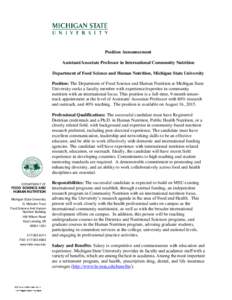Position Announcement Assistant/Associate Professor in International Community Nutrition Department of Food Science and Human Nutrition, Michigan State University Position: The Department of Food Science and Human Nutrit