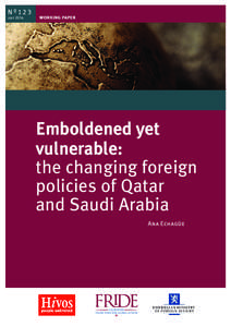 Emboldened yet vulnerable: the changing foreign policies of Qatar and Saudi Arabia