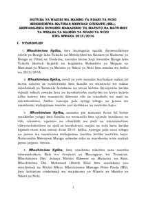 HOTUBA YA WAZIRI WA MAMBO YA NDANI YA NCHI MHESHIMIWA MATHIAS MEINRAD CHIKAWE (MB.), AKIWASILISHA BUNGENI MAKADIRIO YA MAPATO NA MATUMIZI YA WIZARA YA MAMBO YA NDANI YA NCHI KWA MWAKAI. UTANGULIZI