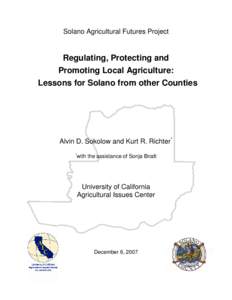 Solano Agricultural Futures Project  Regulating, Protecting and Promoting Local Agriculture: Lessons for Solano from other Counties