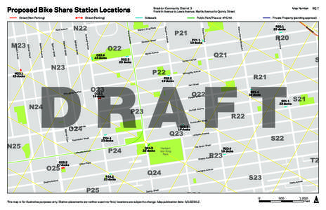 Proposed Bike Share Station Locations Street (Non-Parking) Street (Parking)  O22.3
