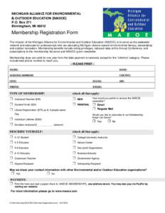 MICHIGAN ALLIANCE FOR ENVIRONMENTAL & OUTDOOR EDUCATION (MAEOE) P.O. Box 271 Birmingham, MI[removed]Membership Registration Form