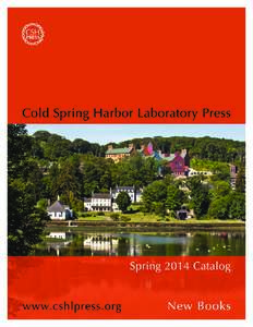 Cold Spring Harbor Laboratory Press Spring 2014 Catalog NEW BOOKS TABLE OF CONTENTS Human Variation  A1