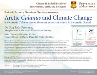 Riddell Faculty Seminar Series presents:  Arctic Calanus and Climate Change Is the Arctic Calanus species the most important animal in the Arctic Ocean?  Dr. Stig Falk-Petersen,