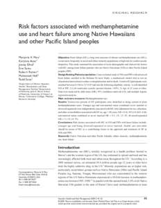 ORIGINAL RESEARCH  Risk factors associated with methamphetamine use and heart failure among Native Hawaiians and other Pacific Island peoples Marjorie K Mau 1