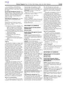 Federal Register / Vol. 79, No[removed]Friday, July 25, [removed]Notices Council address: Gulf of Mexico Fishery Management Council, 2203 North Lois Avenue, Suite 1100, Tampa, FL, [removed]FOR FURTHER INFORMATION CONTACT: Dr.