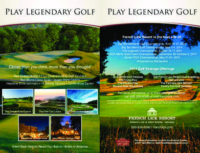 PGA Championship / West Baden Springs Hotel / United States Golf Association / Resort / French Lick Resort Casino / French Lick Springs Resort / Golf / Indiana / Pete Dye