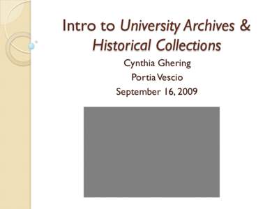 Intro to the University Archives