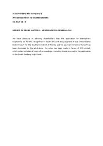 JCI LIMITED (“the Company”) ANNOUNCEMENT TO SHAREHOLDERS 01 JULY 2014 UPDATE OF LEGAL MATTERS : HEMISPHERX BIOPHARMA INC.
