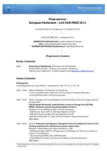 Press seminar European Parliament − LUX FILM PRIZE 2014 European Parliament, Strasbourg, 16-17 December 2014 *  *