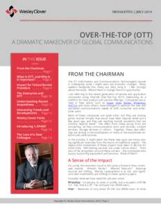 NEWSLETTER | JULY[removed]OVER-THE-TOP (OTT) A DRAMATIC MAKEOVER OF GLOBAL COMMUNICATIONS IN THIS ISSUE