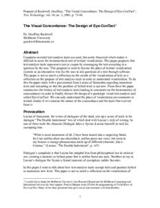 Preprint of Rockwell, Geoffrey, “The Visual Concordance: The Design of Eye-ConTact”, Text Technology, vol. 10, no. 1, 2001, pThe Visual Concordance: The Design of Eye-ConTact1 Dr. Geoffrey Rockwell McMaster 