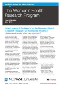 Medicine, Nursing and Health Sciences  The Women’s Health Research Program Health Bulletin May 2013