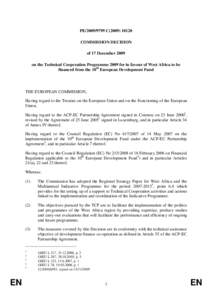 PE[removed]C[removed]COMMISSION DECISION of 17 December 2009 on the Technical Cooperation Programme 2009 for in favour of West Africa to be financed from the 10th European Development Fund