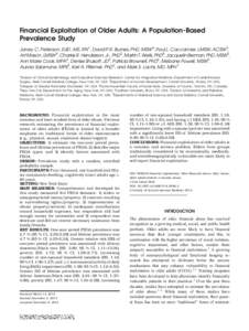 Financial Exploitation of Older Adults: A Population-Based Prevalence Study Janey C. Peterson, EdD, MS, RN1, David P.R. Burnes, PhD, MSW4, Paul L. Caccamise, LMSW, ACSW3, Art Mason, LMSW3, Charles R. Henderson, Jr., PhD2