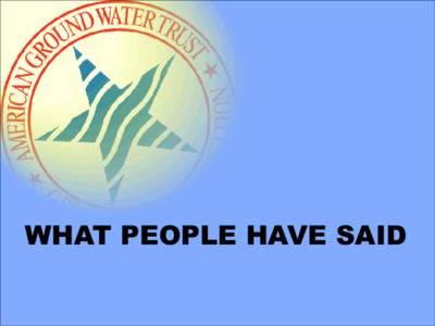 WHAT PEOPLE HAVE SAID  Hydraulic fracturing is a 60-yearold technology that has been used safely in more than 1 million wells. The industry and regulators are doing a good job managing its