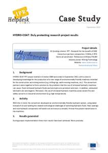September[removed]HYDRO-COAT: Duly protecting research project results Project details EU funding scheme: FP7 - Research for the benefit of SME