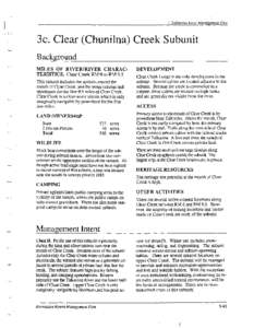 3. Talkeetna River Management Unit  3c. Clear (Chunilna) Creek Subunit Background MILES OF RIVER/RIVER CHARACTERISTICS, Clear Creek RM 0 to RM 9.5 This subunit includes the uplands around the