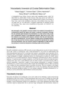 Viscoelastic Inversion of Crustal Deformation Data Takeshi Sagiya(1), Toshinori Sato(2), Chihiro Hashimoto(3), Kazuo Minami(4) and Mitsuhiro Matsu‘ura[removed]Geographical Survey Institute, Tsukuba, Japan (e-mail: sagiy