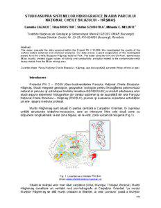 STUDII ASUPRA SISTEMELOR HIDROGRAFICE ÎN ARIA PARCULUI NAłIONAL CHEILE BICAZULUI – HĂŞMAŞ Camelia CAZACU1, Titus BRUSTUR1, Stefan SZOBOTKA1, Mihaela C. MELINTE1