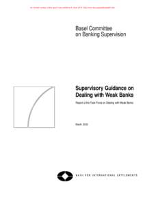 Supervisory Guidance on Dealing with Weak Banks - Basel Committee Publications  - March 2002