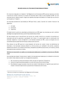 REVISIÓN INICIAL DE ATRAVIESOS POR EMPRESAS EXTERNAS  En virtud de lo dispuesto en el Capítulo 7 del Reglamento de Atraviesos de EFE, quienes requieran contratar el servicio de revisión inicial de un proyecto de atrav