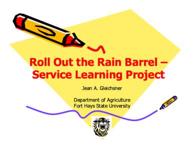 Kansas / Hays /  Kansas / Barrel / Fort Hays State University / Rainwater tank / Bung / Containers / Technology / Ellis County /  Kansas